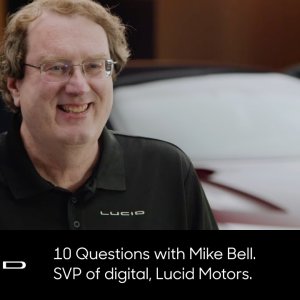 Lucid | 10 Questions with Mike Bell | Lucid Motors